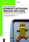 Kompaktleitfaden Medizin 2011/2012 : Der Begleiter fur Studium und Hammerexamen - Book
