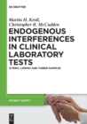 Endogenous Interferences in Clinical Laboratory Tests : Icteric, Lipemic and Turbid Samples - Book