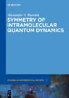 Symmetry of Intramolecular Quantum Dynamics - eBook