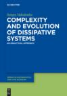 Complexity and Evolution of Dissipative Systems : An Analytical Approach - eBook