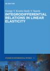 Integrodifferential Relations in Linear Elasticity - eBook