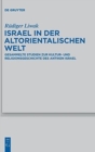 Israel in der altorientalischen Welt : Gesammelte Studien zur Kultur- und Religionsgeschichte des antiken Israel - Book