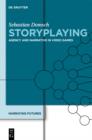 Storyplaying : Agency and Narrative in Video Games - eBook