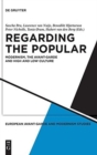 Regarding the Popular : Modernism, the Avant-Garde and High and Low Culture - Book