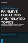 Painleve Equations and Related Topics : Proceedings of the International Conference, Saint Petersburg, Russia, June 17-23, 2011 - Book