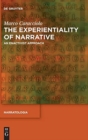 The Experientiality of Narrative : An Enactivist Approach - Book