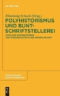Polyhistorismus und Buntschriftstellerei : Populare Wissensformen und Wissenskultur in der Fruhen Neuzeit - Book