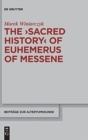 The "Sacred History" of Euhemerus of Messene - Book