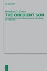 The Obedient Son : Deuteronomy and Christology in the Gospel of Matthew - eBook