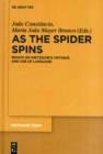 As the Spider Spins : Essays on Nietzsche's Critique and Use of Language - Book