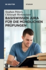 Basiswissen Jura F?r Die M?ndlichen Pr?fungen - Book