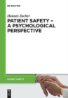 Patient Safety - A Psychological Perspective - Book