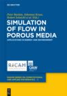 Simulation of Flow in Porous Media : Applications in Energy and Environment - eBook