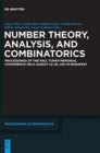 Number Theory, Analysis, and Combinatorics : Proceedings of the Paul Turan Memorial Conference held August 22-26, 2011 in Budapest - Book
