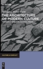 The Architecture of Modern Culture : Towards a Narrative Cultural Theory - Book