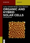 Organic and Hybrid Solar Cells : An Introduction - Book
