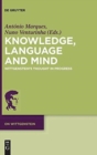 Knowledge, Language and Mind : Wittgenstein's Thought in Progress - Book