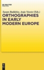 Orthographies in Early Modern Europe - Book