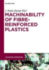 Machinability of Fibre-Reinforced Plastics - Book