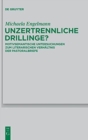 Unzertrennliche Drillinge? : Motivsemantische Untersuchungen Zum Literarischen Verhaltnis Der Pastoralbriefe - Book