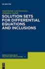 Solution Sets for Differential Equations and Inclusions - Book