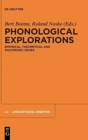 Phonological Explorations : Empirical, Theoretical and Diachronic Issues - Book