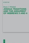 Joshua Traditions and the Argument of Hebrews 3 and 4 - eBook