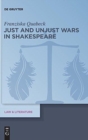 Just and Unjust Wars in Shakespeare - Book