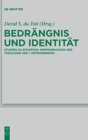 Bedrangnis und Identitat : Studien zu Situation, Kommunikation und Theologie des 1. Petrusbriefes - Book