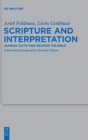 Scripture and Interpretation : Qumran Texts that Rework the Bible - Book