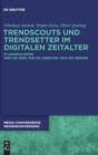 Trendscouts und Trendsetter im digitalen Zeitalter - Book