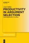 Productivity in Argument Selection : From Morphology to Syntax - eBook