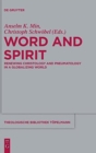 Word and Spirit : Renewing Christology and Pneumatology in a Globalizing World - Book