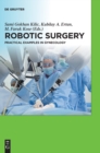 Robotic Surgery : Practical Examples in Gynecology - Book