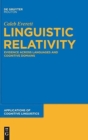Linguistic Relativity : Evidence Across Languages and Cognitive Domains - Book