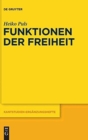 Funktionen der Freiheit : Die Kategorien der Freiheit in Kants "Kritik der praktischen Vernunft" - Book