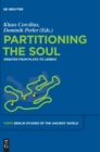 Partitioning the Soul : Debates from Plato to Leibniz - Book