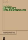 Nietzsche's Meta-Existentialism - eBook