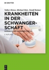 Krankheiten in Der Schwangerschaft - Book