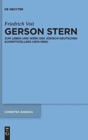 Gerson Stern : Zum Leben Und Werk Des Judisch-Deutschen Schriftstellers (1874-1956) - Book