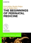The Beginnings of Perinatal Medicine - Book
