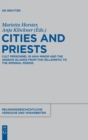 Cities and Priests : Cult Personnel in Asia Minor and the Aegean Islands from the Hellenistic to the Imperial Period - Book