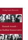 Hannah Arendt - Eine Radikal-Konservative - Book