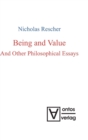 Being and Value and Other Philosophical Essays - Book