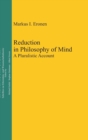 Reduction in Philosophy of Mind : A Pluralistic Account - Book
