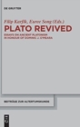 Plato Revived : Essays on Ancient Platonism in Honour of Dominic J. O'Meara - Book