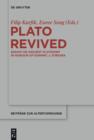 Plato Revived : Essays on Ancient Platonism in Honour of Dominic J. O'Meara - eBook