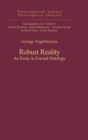 Robust Reality : An Essay in Formal Ontology - Book