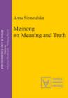 Meinong on Meaning and Truth : A Theory of Knowledge - eBook
