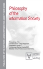 Philosophy of the Information Society : Proceedings of the 30th International Ludwig Wittgenstein-Symposium in Kirchberg, 2007 - Book